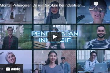 Montaj Pelancaran Dasar Revolusi Perindustrian Keempat (4IR) Negara